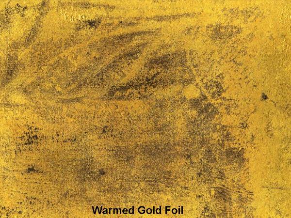 Warmed gold foil